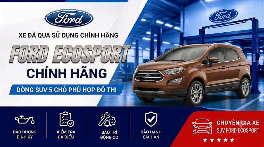 Ford EcoSport SUV 5 chỗ - Xe đã qua sử dụng